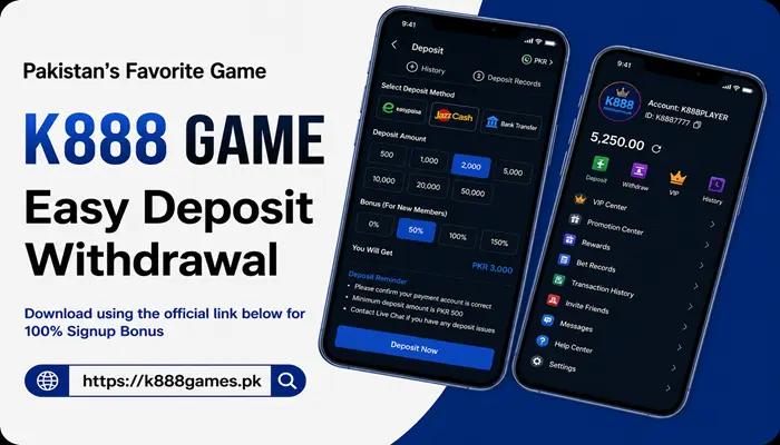 K888 Game Easy Deposit and Withdraw Guide
